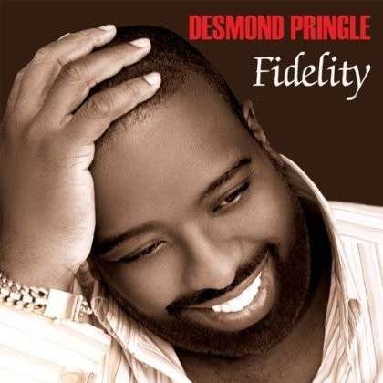 Cover for Desmond Pringle · Fidelity (CD) (2013)