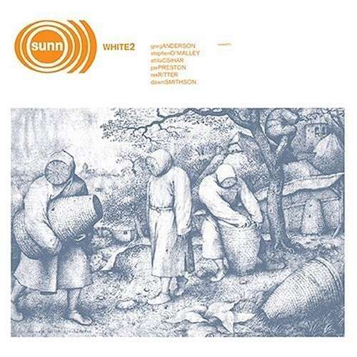 White2 - Sunn 0))) - Musik - Southern Lord - 0808720003116 - 10. august 2018