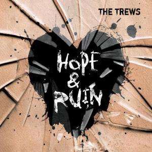 Cover for Trews · Hope &amp; Ruin (LP) (2011)