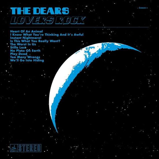 Lovers Rock - Dears - Música - DANGERBIRD RECORDS - 0842803021116 - 4 de setembro de 2020