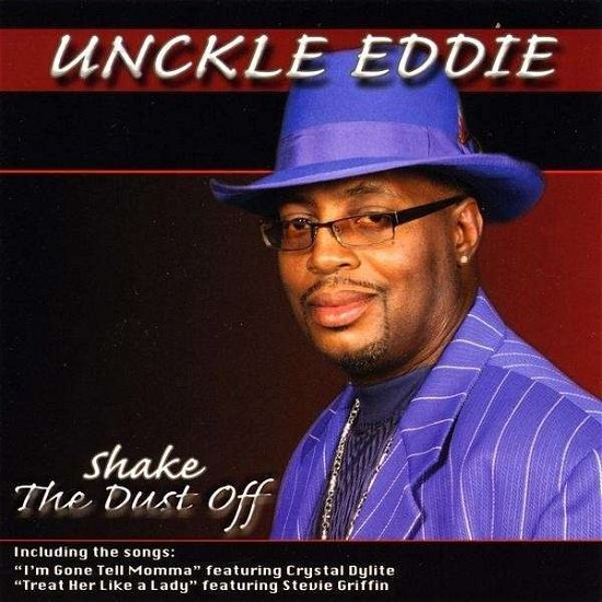 Cover for Unckle Eddie · Shake the Dust off (CD) (2009)