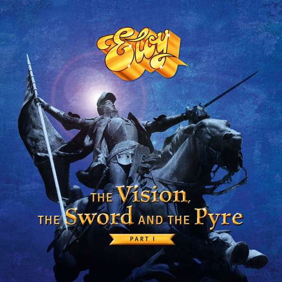 Cover for Eloy · The Vision, the Sword and the Pyre: Part I (LP) (2017)