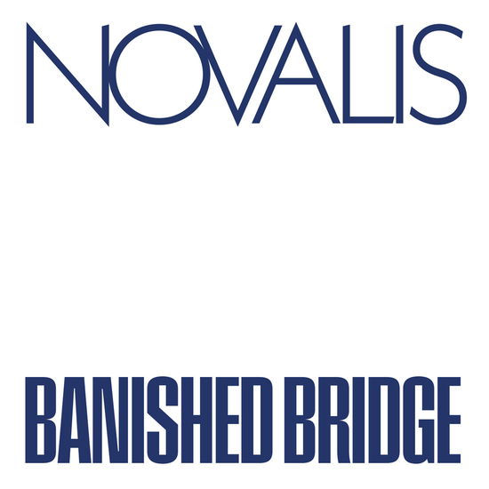 Cover for Novalis · Banished Bridge (LP) [Limited edition] (2024)