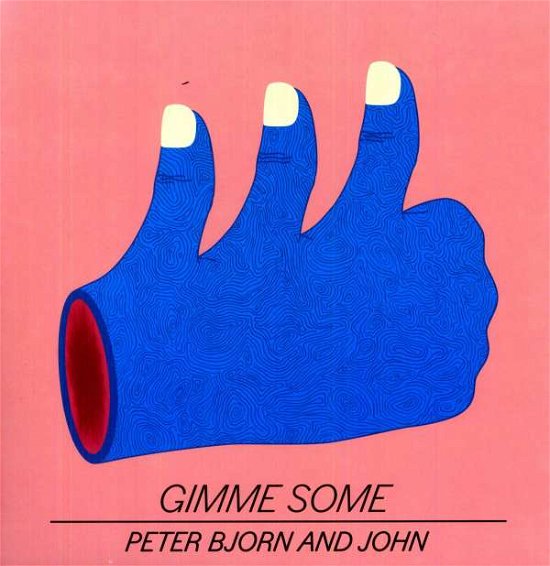 Cover for Peter Bjorn &amp; John · Gimme Some (LP) (2015)