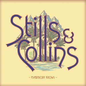 Cover for Stills, Stephen / Judy Collins · Everybody Knows (LP) [Limited edition] (2017)