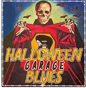 Various Artists · Halloween Garage Blues (LP) [Limited edition] (2022)