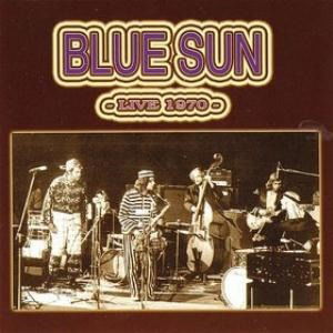 Live 1970 - Blue Sun - Musiikki - KARMA - 2090502132116 - keskiviikko 28. elokuuta 2002