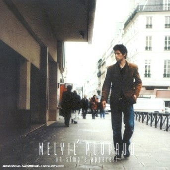 Cover for Melvil Poupaud · Un Simple Appareil (CD) (2004)