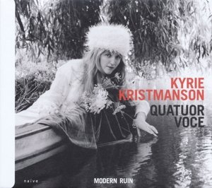Cover for Kyrie Kristmanson · Modern Ruin (CD) (2017)