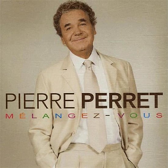 Cover for Pierre Perret · Melangez Vous (CD) (2010)