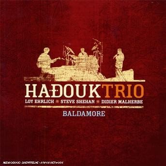 Cover for Hadouk Trio · Baldamore - Hadouk Trio (CD) (2007)
