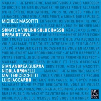 Gian Andrea Guerra / Nocla Brovelli / Matteo Cicchitti / Luigi Accardo · Michele Mascitti: Sonate A Violino Solo E Basso / Opera Ottava (CD) (2018)