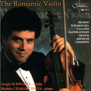 Cover for Schwartz Sergiu · The Romantic Violin - Sergiu Schwartz, (CD) (2012)