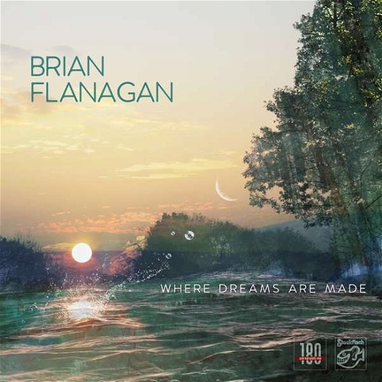Where Dreams Are Made - Brian Flanagan - Musik - Stockfisch Records - 4013357809116 - 17 augusti 2018