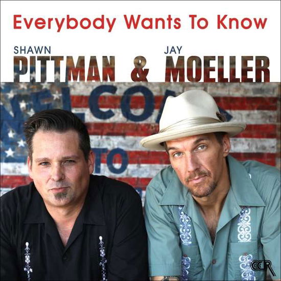 Cover for Pittman,shawn &amp; Moeller,jay · Everybody Wants to Know (VINYL) (2018)