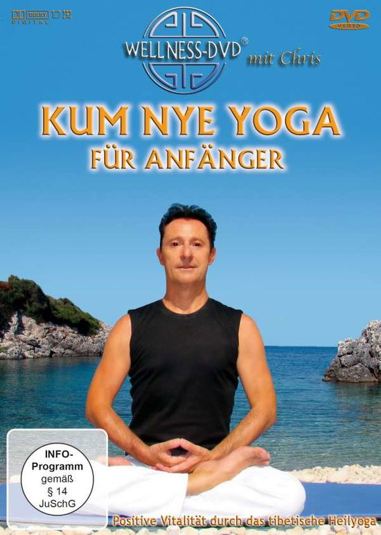 Kum Nye Yoga Für Anfänger-positive Vitalität Durch - Chris - Film - COOLMUSIC - GER - 4029378120116 - 24. februar 2012