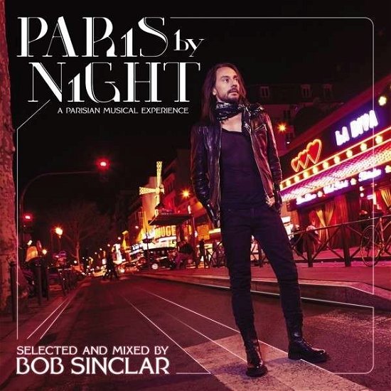Cover for Bob Sinclar · Paris by Night-a Parisian Musical Experience (CD) (2013)