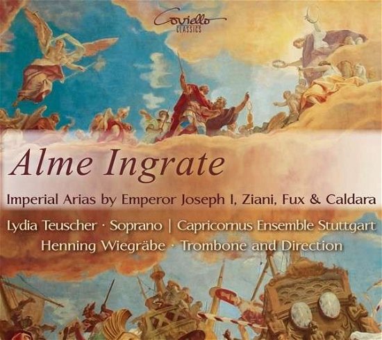 Cover for Fux / Zari / Caldara / Emperor Joseph I · Alme Ingrate (CD) (2013)