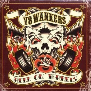 Cover for V8 Wankers · Hell on Wheels (CD) (2007)