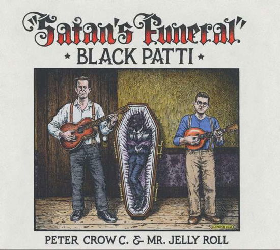 Satan's Funeral - Black Patti - Musik - KOKO MOJO RECORDS - 4260072726116 - 9. april 2021