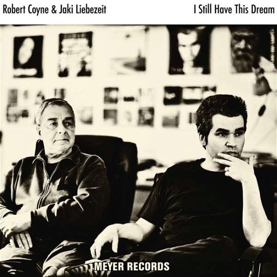 Cover for Coyne, Robert &amp; Jaki Lieb · I Still Have A Dream (CD) (2016)
