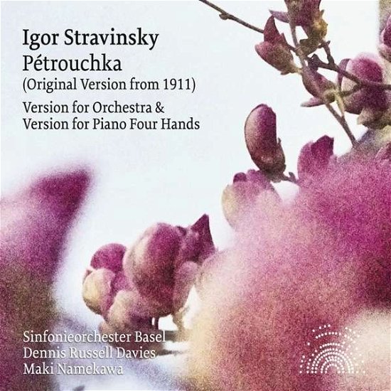 Cover for Stravinsky / Sinfonieorchester Basel / Davies · Stravinsky: Petrouchka (CD) [Orchestral &amp; Piano 4 Hands edition] (2016)