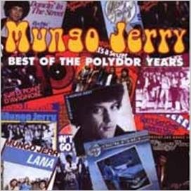 Cover for Mungo Jerry · Best of the Polydor Years (CD) [Japan Import edition] (2011)