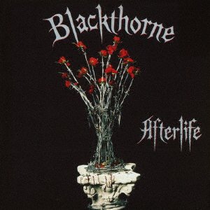 Cover for Blackthorne · Afterlife (CD) [Expanded, Japan Import edition] (2016)