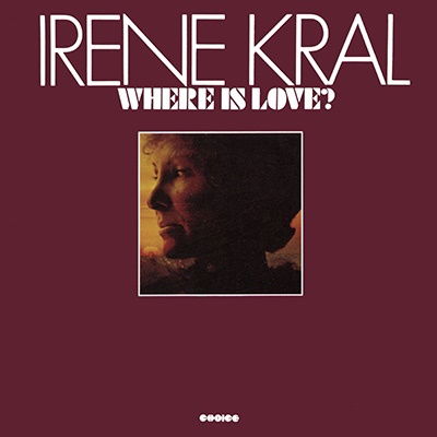 Cover for Irene Kral · Where is Love? &lt;limited&gt; (CD) [Japan Import edition] (2022)