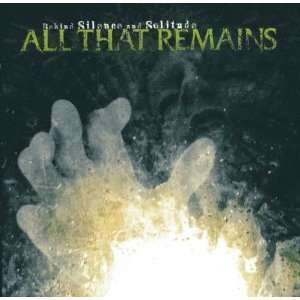 Cover for All That Remains · Behind Silence and Solitude (CD) [Japan Import edition] (2010)