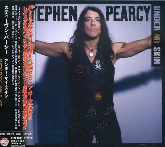 Cover for Stephen Pearcy · Under My Skin (CD) [Bonus Tracks edition] (2008)