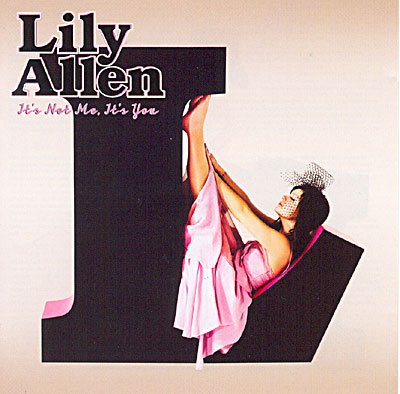 Cover for Lily Allen · It's Not Me, It's You  +2 (CD) (2009)