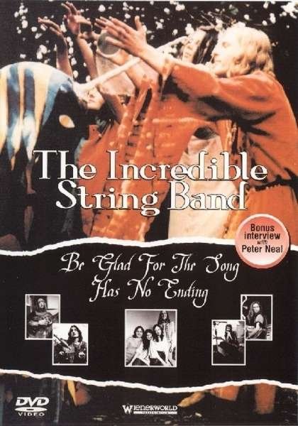 Be Glad for the Song Has No Ending - Incredible String Band - Movies - Wienerworld - 5018755212116 - November 1, 2012