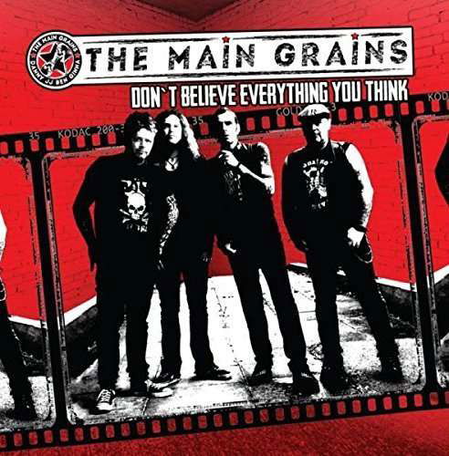 Don't Believe Everything You Think - Main Grains - Musik - TWENTY STONE BLATT - 5024545748116 - 13. januar 2017