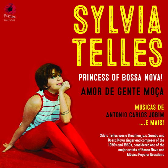 Princess Of Bossa Nova! Amor De Gente Moca - Sylvia Telles - Musik - POPPYDISC - 5052571210116 - 20. April 2024