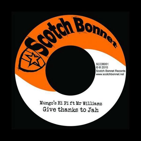 Cover for Mungo's Hi-fi · Give Thanks to Jah (7&quot;) (2015)