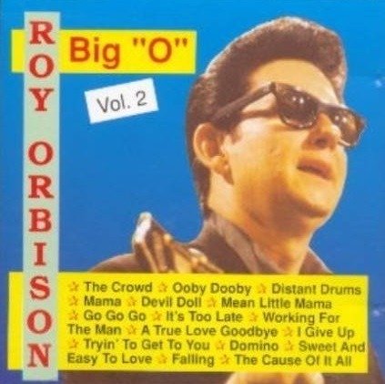 Roy Orbison-big O Vol 2 - Roy Orbison - Musik - CEDE - 5450162661116 - 