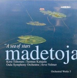 Cover for Madetoja Leevi · A Sea Of Stars - Orchestra Works - Vol. 5 (CD) (2012)
