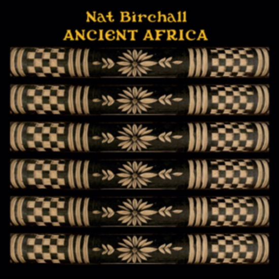 Ancient Africa - Nat Birchall - Music - ANCIENT ASTRONAUTS - 7141043767116 - September 24, 2021