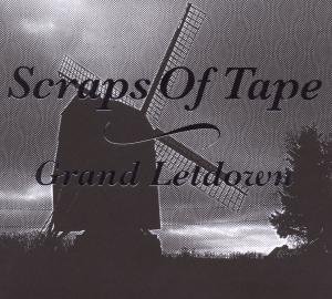 Cover for Scraps Of Tape · Grand Letdown (CD) (2009)