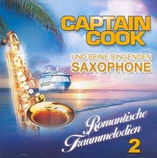 Cover for Captain Cook · Captain Cook Und Seine Singende Sax - Romantische Traummelodien Vol. 6 (CD) (2009)