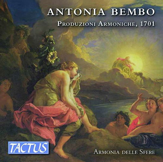 Cover for Armonia Delle Sfere · Antonia Bembo: Produzione Armoniche. 1701 (CD) (2019)