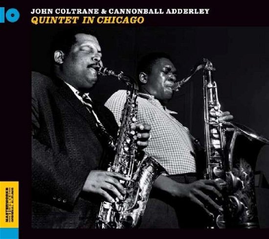 Cover for Coltrane,john / Adderley,cannonball · Quintet in Chicago + Mating Call (CD) (2014)