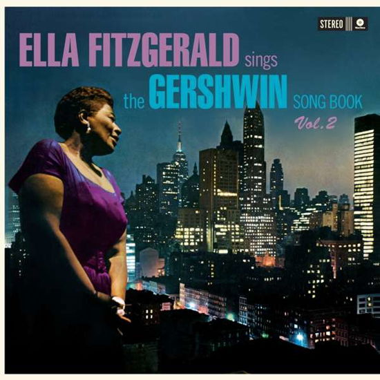Sings the Gershwin Song Book Vol 2 - Ella Fitzgerald - Muziek - WAX TIME - 8436559464116 - 20 april 2018