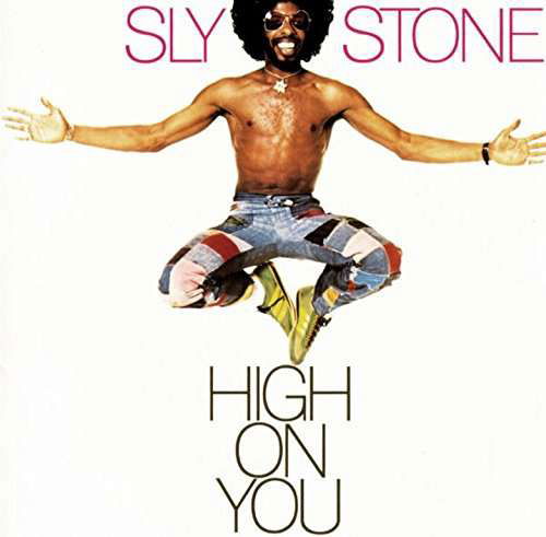 High on You - Sly Stone - Musiikki - MUSIC ON CD - 8718627223116 - perjantai 21. huhtikuuta 2017