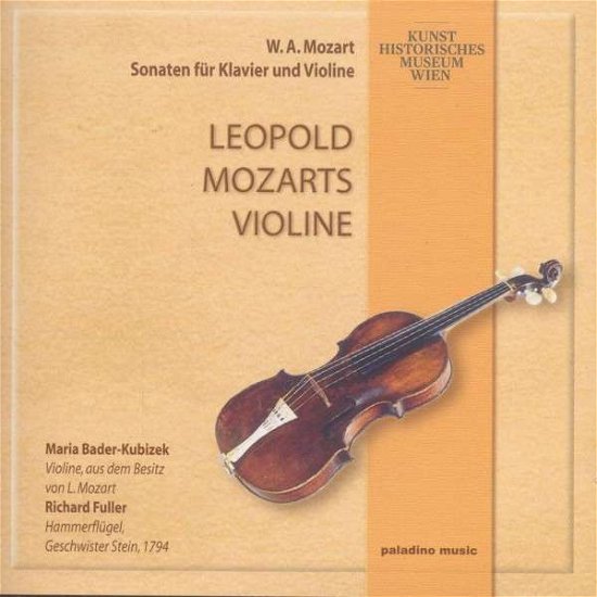 Cover for Mozart / Bader-kubizek / Fuller · Leopold Mozart's Violin (CD) (2013)