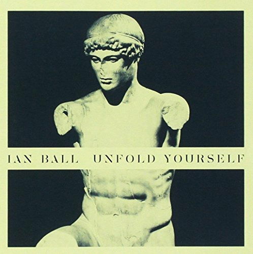 Cover for Ian Ball · Unfold Yourself (CD) (2013)