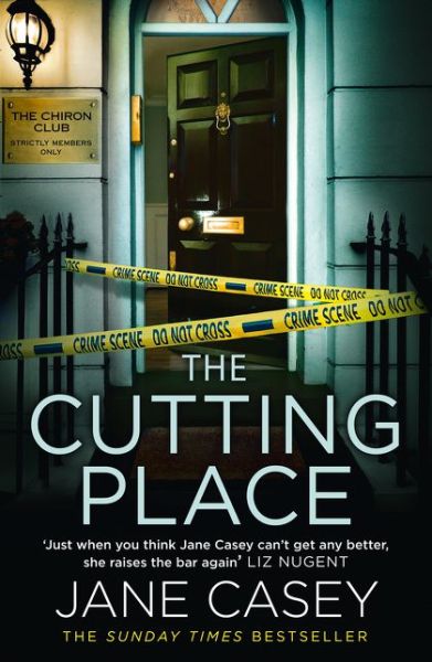 Cover for Jane Casey · The Cutting Place - Maeve Kerrigan (Paperback Book) (2020)