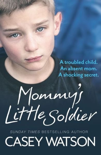 Cover for Casey Watson · Mommy's Little Soldier (Paperback Bog) (2016)