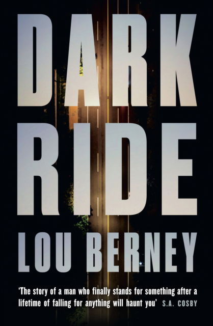 Cover for Lou Berney · Dark Ride (Paperback Book) (2023)